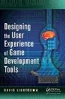 David Lightbown, Lightbown David - Designing the User Experience of Game Development Tools