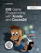 Justin Dike, Dike Justin - Ios Game Programming With Xcode and Cocos2d