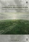 Paul Cureton, Paul (Lancaster University Cureton, Cureton Paul, Cureton Paul - Strategies for Landscape Representation