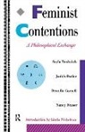 Seyla Benhabib, Judith Butler, Drucilla Cornell, Nancy Fraser - Feminist Contentions