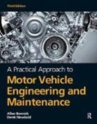 Alan Bonnick, Alan Newbold Bonnick, Allan Bonnick, Allan Newbold Bonnick, Bonnick Alan, Bonnick Allan... - Practical Approach to Motor Vehicle Engineering and Maintenance, 3rd E