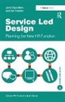 Ian Hunter, Jane Saunders, Jane Hunter Saunders, Saunders Jane - Service Led Design