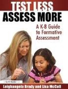 Leighangela Brady, Brady Leighangela, Lisa Mc Coll, Lisa Brady Mc Coll - Test Less Assess More