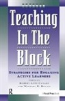 Robert Lynn Canady, Canady Robert Lynn, Michael D. Rettig, Michael D. Canady Rettig - Teaching in the Block