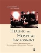 Liz Haggard, Liz Hosking Haggard, Haggard Liz, Sarah Hosking, Hosking Sarah - Healing the Hospital Environment