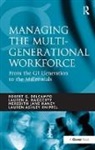 Robert G. DelCampo, Robert G. Haggerty Delcampo, DelCampo Robert G., Lauren A. Haggerty, Haggerty Lauren A., Lauren Ashley Knippel... - Managing the Multi-Generational Workforce