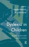 Angela Fawcett, Angela Nicolson Fawcett, Fawcett Angela, Rod Nicolson, Nicolson Rod, Angela Fawcett... - Dyslexia in Children