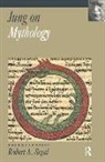 C. G. Jung, Robert A. Segal - Jung on Mythology