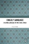 Alison Sealey - Childly Language