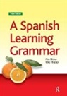 Pilar Munoz, Munoz Pilar, Mike Thacker, Mike Munoz Thacker, Thacker Mike - Spanish Learning Grammar