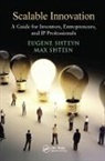 Max Shtein, Shtein Max, Eugene Shteyn, Eugene (Stanford University Shteyn, Eugene Shtein Shteyn, Shteyn Eugene - Scalable Innovation