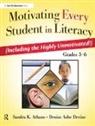 Sandra Athans, Sandra Devine Athans, Denise Devine - Motivating Every Student in Literacy