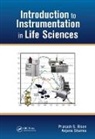 Prakash Singh Bisen, Prakash Singh Sharma Bisen, Bisen Prakash Singh, Anjana Sharma, Sharma Anjana - Introduction to Instrumentation in Life Sciences