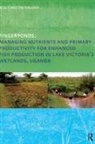Rose Kaggwa, Kaggwa Rose - Fingerponds: Managing Nutrients & Primary Productivity for Enhanced