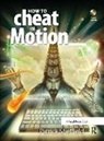 Patrick Sheffield, Sheffield Patrick - How to Cheat in Motion