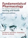 Shane Bullock, Alan Galbraith, Alan Bullock Galbraith, Barry Hunt, Elizabeth Manias, Ann Richards - Fundamentals of Pharmacology