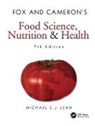 Michael E. J. Lean, Michael EJ Lean - Fox and Cameron''s Food Science, Nutrition & Health