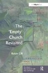 Robin Gill, Gill Robin - ''Empty'' Church Revisited