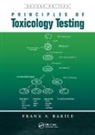Frank A Barile, Frank a (St. John''s University Barile - Principles of Toxicology Testing