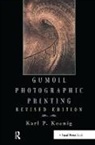 Karl Koenig, Karl P. Koenig - Gumoil Photographic Printing, Revised Edition
