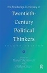 Robert Benewick, Robert (EDT) Benewick, Robert Green Benewick, Robert Benewick, Benewick Robert, Philip Green - Routledge Dictionary of Twentieth-Century Political Thinkers