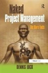 Dennis Lock, Mr Dennis Lock - Naked Project Management