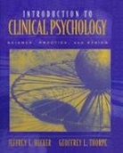 Jeffrey Hecker, Geoffrey Thorpe, Thorpe Geoffrey, Thorpe Geoffrey L. - Introduction to Clinical Psychology