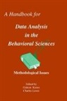 Gideon Keren, Gideon Lewis Keren, Gideon Keren, Keren Gideon, Charles Lewis, Lewis Charles - Handbook for Data Analysis in the Behaviorial Sciences
