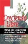 Wendy Deaton, Deaton Wendy, Michael Hertica, Michael Deaton Hertica, Hertica Michael, Christell Quinche... - Creciendo Libre