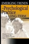 Victor Molinari, Margaret Norris, Margaret Molinari Norris, Norris Margaret, Suzann Ogland-Hand - Emerging Trends in Psychological Practice in Long-Term Care