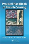 Andrew Lavender, Samantha Lavender, Samantha Lavender Lavender, Lavender Andrew, Lavender Samantha - Practical Handbook of Remote Sensing