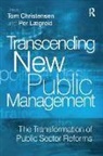 Per Lægreid, Per (University of Bergen Laegreid, Laegreid Per, Per Lgreid, Per Lï¿½eid, Tom Christensen... - Transcending New Public Management