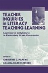 Christine C. Pappas, Christine C. Zecker Pappas, Christine C. Pappas, Pappas Christine C., Liliana Zecker, Liliana Barro Zecker... - Teacher Inquiries in Literacy Teaching-Learning