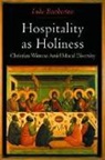 Luke Bretherton, Bretherton Luke - Hospitality As Holiness