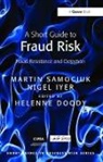 Nigel Iyer, Iyer Nigel, Martin Samociuk, Martin Iyer Samociuk, Samociuk Martin, Helenne Doody... - Short Guide to Fraud Risk