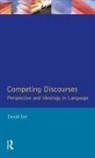 David Lee, David (Florida International University) Lee, David (Glaxosmithkline Lee - Competing Discourses