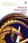 Lorraine Green, Lorraine Carey Green, Malcolm Carey, Carey Malcolm, Lorraine Green, Green Lorraine - Practical Social Work Ethics