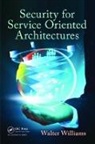 Walter Williams, Williams Walter - Security for Service Oriented Architectures