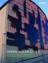 Karin Kappel, Kappel Karin, Jakob Klint, Klint Jakob, Katrine Vejsig Pedersen, Peder Vejsig Pedersen... - Green Solar Cities