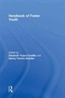 Elizabeth (Texas Tech University Trejos-Castillo, Elizabeth Trevino-Schafer Trejos-Castillo, Elizabeth Trejos-Castillo, Elizabeth (Texas Tech University Trejos-Castillo, Elizabeth (Texas Tech University USA) Trejos-Castillo, Trejos-Castillo Elizabeth... - Handbook of Foster Youth
