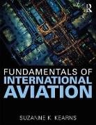 Kearns, Suzanne K. Kearns - Fundamentals of International Aviation