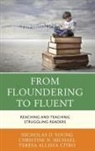 Teresa Citro, Christine N. Michael, Nicholas D Young, Nicholas D. Young, Nicholas D. Michael Young - From Floundering to Fluent
