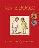 Libby Gleeson, GLEESON LIBBY BLAC, Freya Blackwood - Look, a Book!