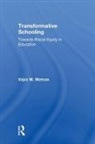 Watson, Vajra Watson, Vajra (University of California Watson, Vajra (University of California Davis USA) Watson, Vajra (University of California Davis) Watson, Vajra M. Watson... - Transformative Schooling