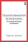 Watson, Vajra Watson, Vajra (University of California Watson, Vajra (University of California Davis USA) Watson, Vajra (University of California Davis) Watson, Vajra M Watson... - Transformative Schooling