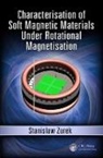 Zurek, Stanislaw Zurek - Characterisation of Soft Magnetic Materials Under Rotational