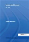 Robert Adlington, Adlington Robert - Louis Andriessen: De Staat