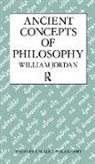 William Jordan, Jordan William - Ancient Concepts of Philosophy
