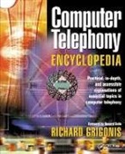 Richard Grigonis, Grigonis Richard - Computer Telephony Encyclopedia