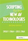 Dwight V Swain, Dwight V Swain Swain, Dwight V. Swain, Joye R Swain, Joye R. Swain - Scripting for the New Av Technologies